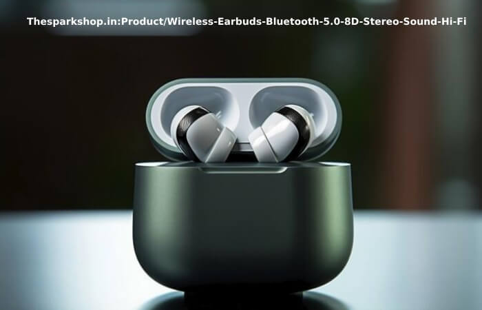 Thesparkshop.in:Product/Wireless-Earbuds-Bluetooth-5.0-8D-Stereo-Sound-Hi-Fi