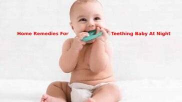 Home Remedies For Teething Baby At Night