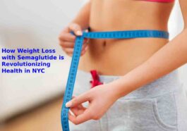 How Weight Loss with Semaglutide is Revolutionizing Health in NYC
