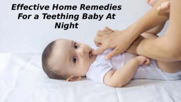 effective home remedies for a teething baby At night