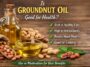 Is Groundnut Oil Good for Health