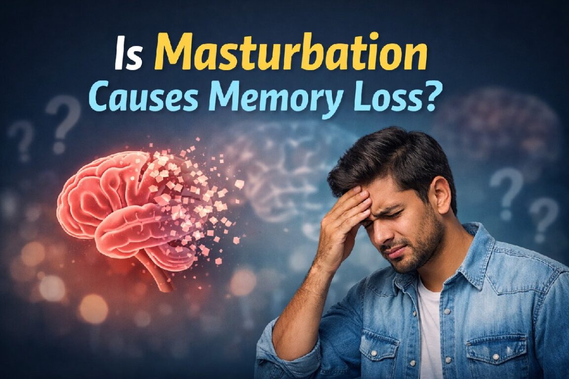 Is Masturbation Causing Memory Loss